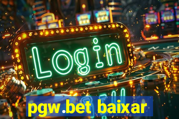 pgw.bet baixar